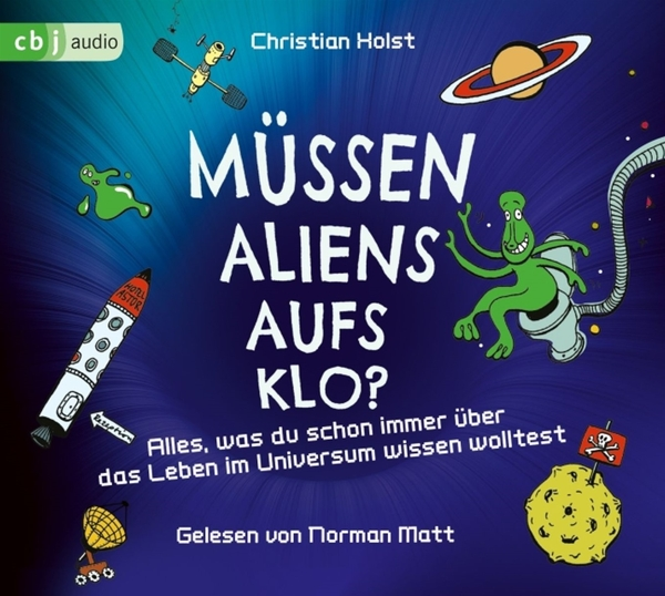 Buchcover mit Cartoon-Aliens und einem Raumschiff, Titel auf Deutsch: „Müssen Aliens aufs Klo?“