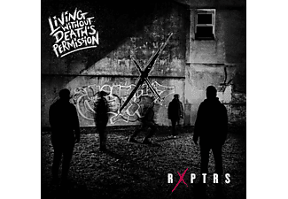 Rxptrs - Living Without Death's Permission [CD]