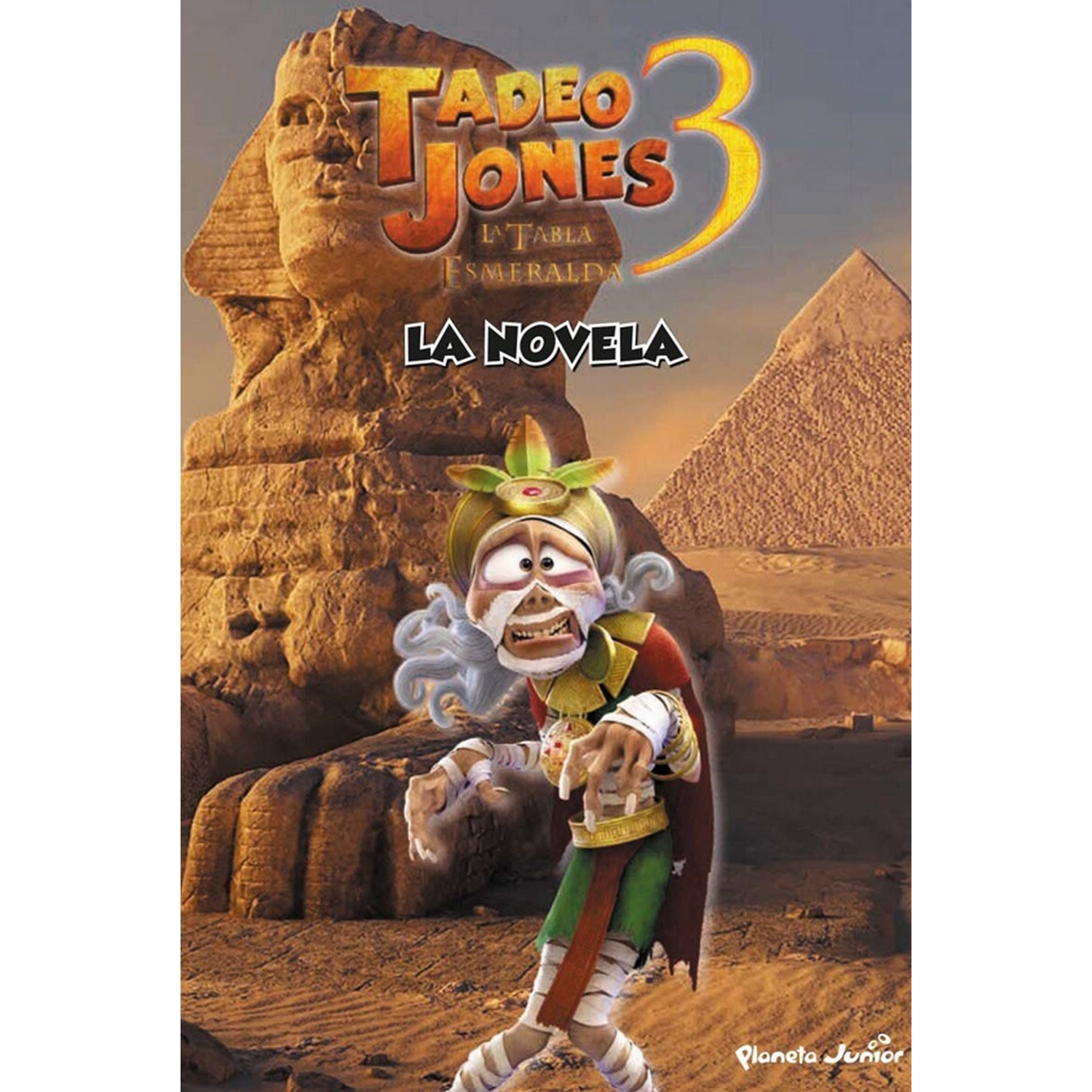 Tadeo Jones 3. La Tabla Esmeralda. La Novela - VV.AA.