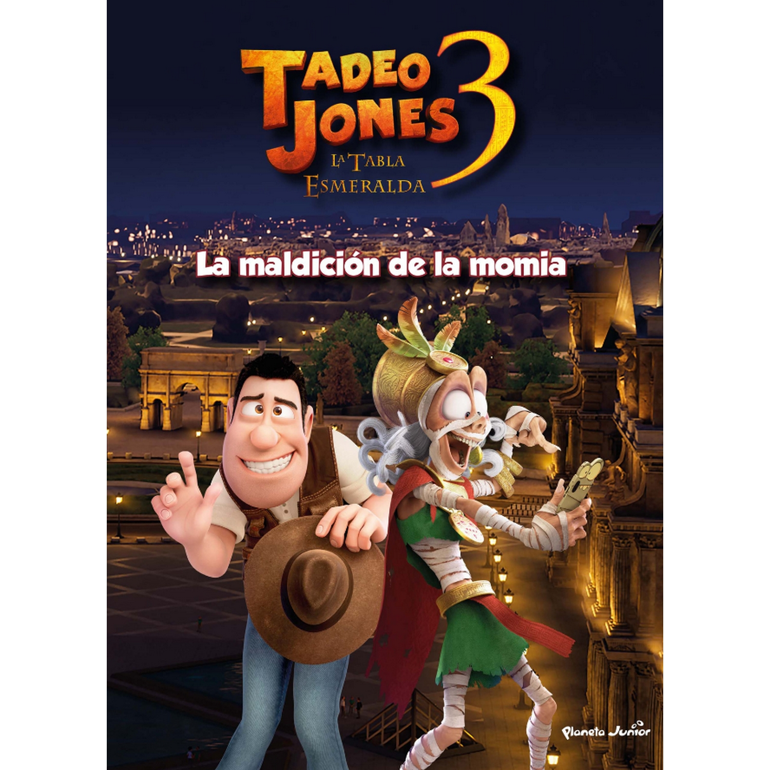 Tadeo Jones 3. La Tabla Esmeralda. La Maldición De La Momia - Mediaset España Comunicación