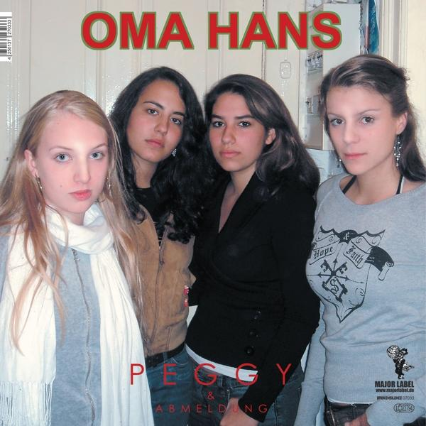 Oma Hans - Peggy And Abmeldung  - (Vinyl)