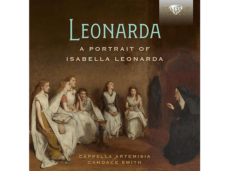 Candace Smith Cappella Artemisia – Leonarda:A Portrait Of Isabella Leonarda – (CD)