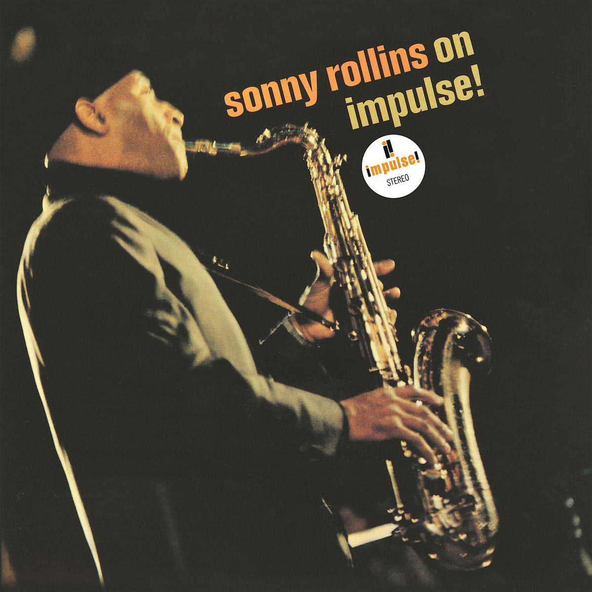 Albumcover: Ein Mann spielt das Saxophon, Text 'Sonny Rollins on Impulse!'.