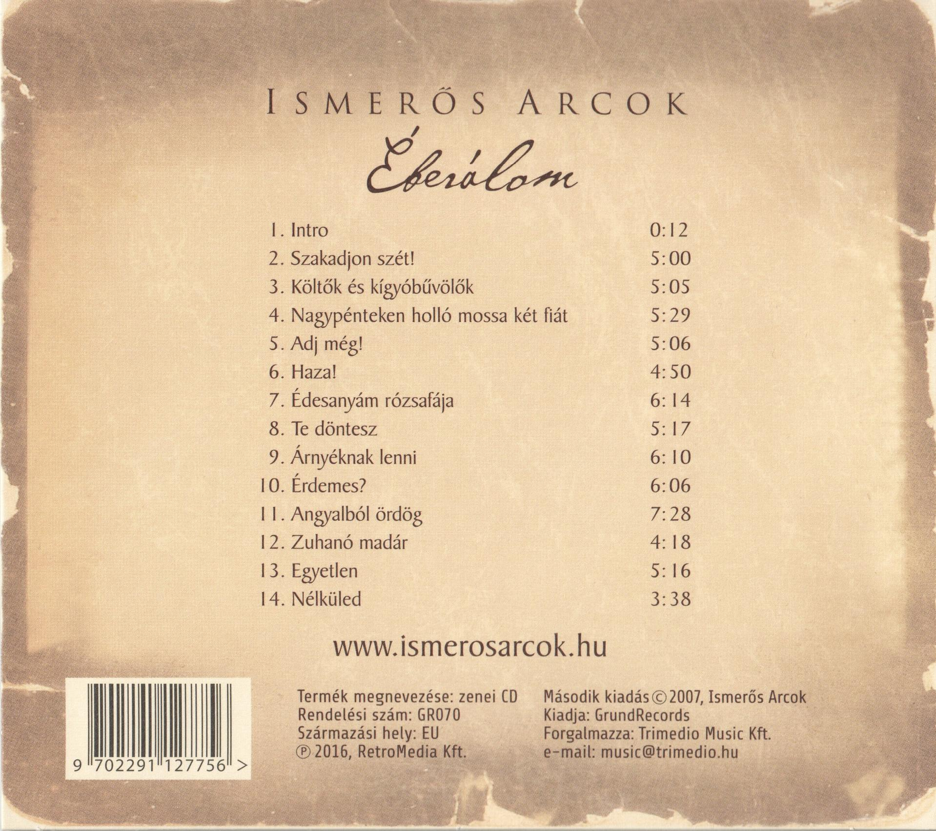 CD borító számlistával és zenekar névvel: Ismerős Arcok.
