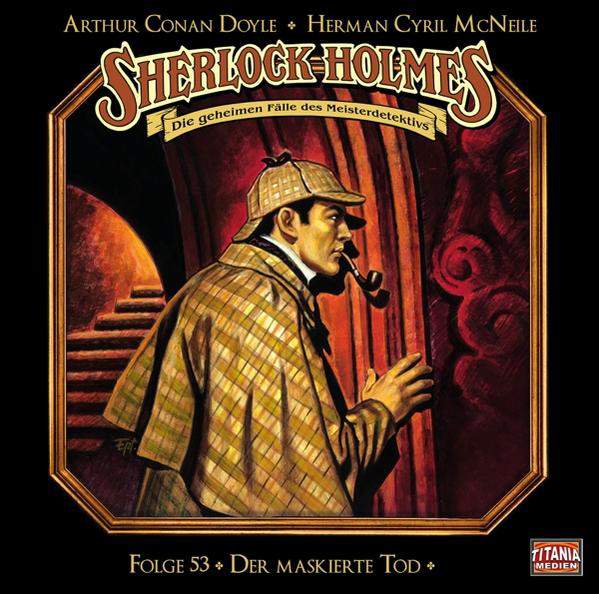 Holmes Sherlock - Der maskierte Tod - Folge 53  - (CD)