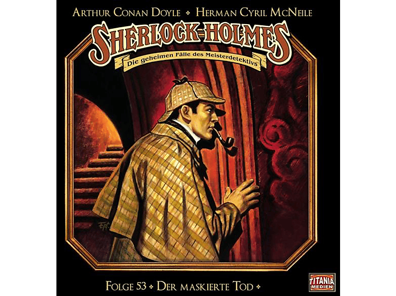Holmes Sherlock Holmes Sherlock Folge 53Der maskierte Tod (CD) Hörspiel kaufen SATURN