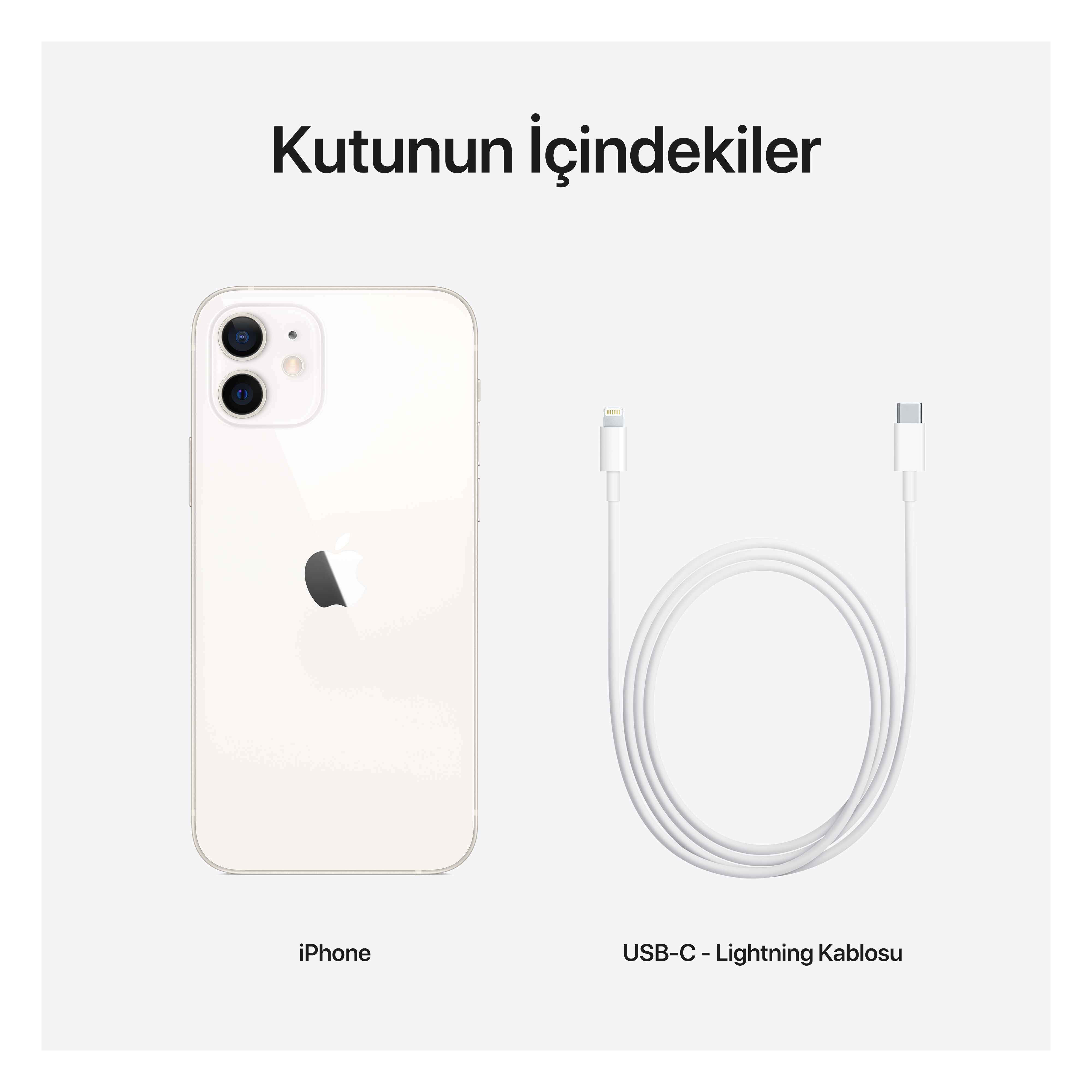 Beyaz iPhone ve beyaz USB-C - Lightning kablosu görüntüleniyor, üstte 'Kutunun içindekiler' yazıyor.