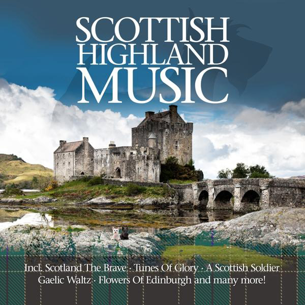 Albumcover von 'Scottish Highland Music'. Mit Burg, See und blauem Himmel.