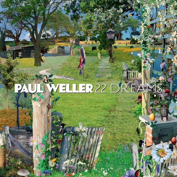 Album borító kollázs jelenettel, fákkal, fűvel és egy épülettel. A 'Paul Weller 22 Dreams' felirat látható.