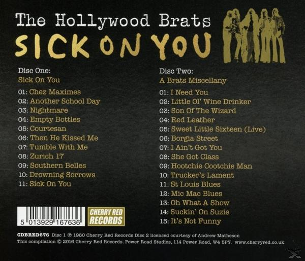 Hollywood Brats - Sick On You-The Album/A Brats Miscellany  - (CD)