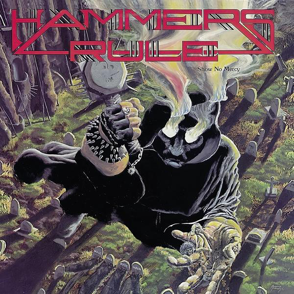 Hammers (Vinyl) - - Rule SHOW NO AFTER THE BOMB MERCY,