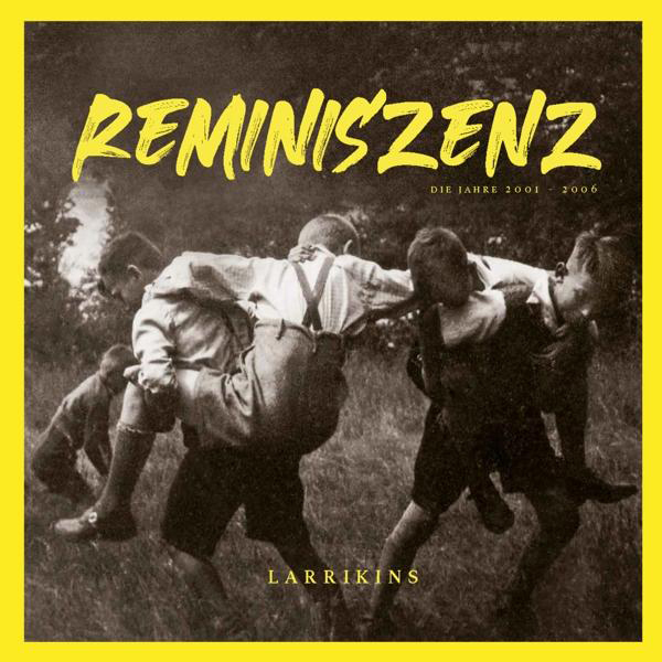 Reminiszenz - - (180Gr.) Larrikins (Vinyl)