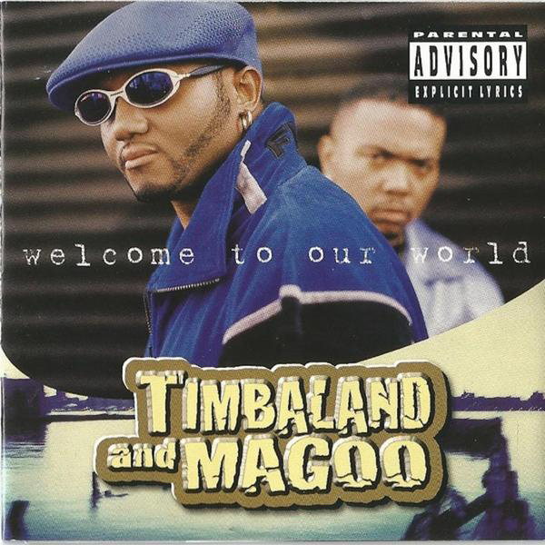 - (Vinyl) (2LP) To Timbaland Welcome World - Our & Magoo