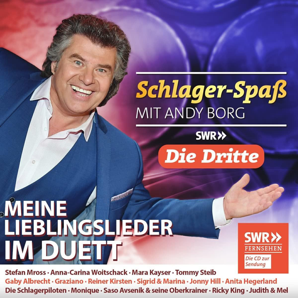 (CD) - Schlager-Spaß Die Borg: Lieblingslieder Dritte im Duett Andy VARIOUS mit Meine - -