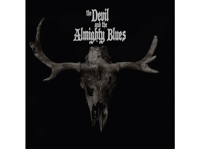 Devil And The Almighty Blues Devil And The Almighty Blues The Devil And The Almighty Blues