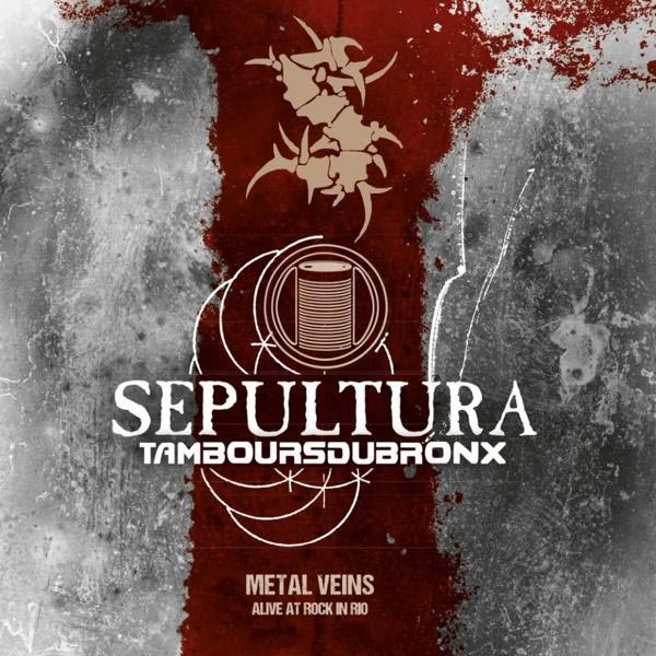 Albumcover: Sepultura-Logo, rot-grauer Hintergrund, Text 'Metal Veins'.
