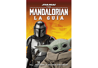 Star Wars. The Mandalorian. La Guía: Explora La Galaxia Con Grogu - VV.AA.