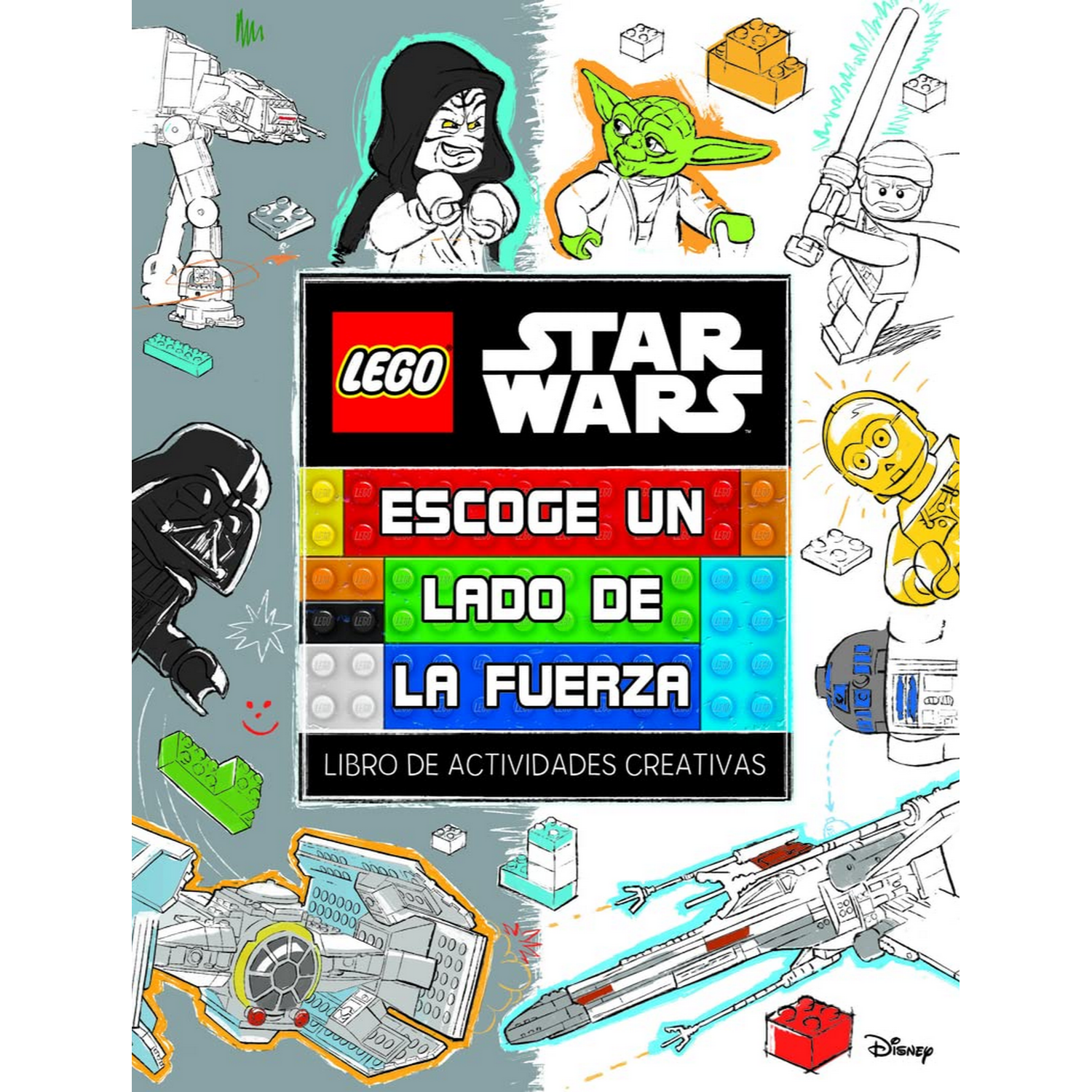 LEGO® Star Wars. Escoge Un Lado De La Fuerza - VV.AA.