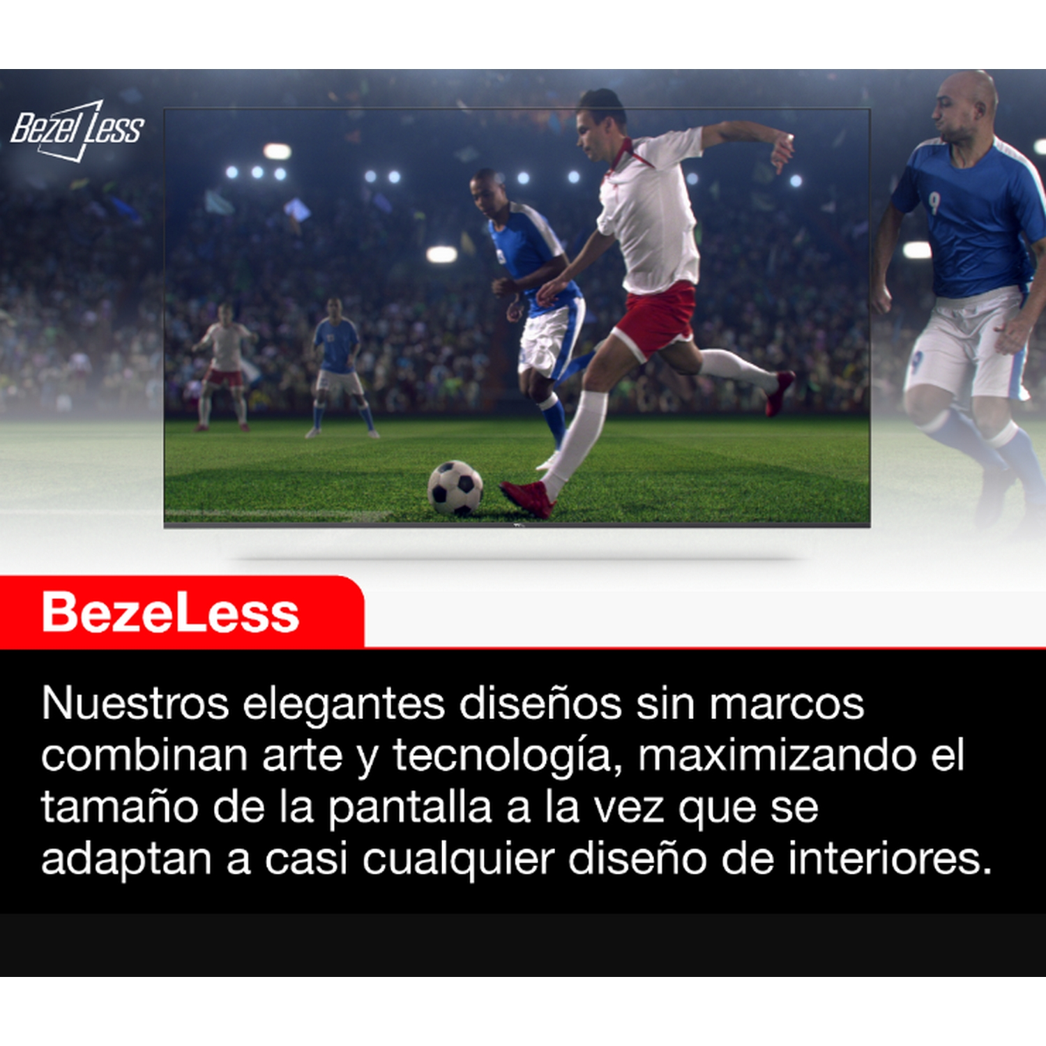 Jugadores de fútbol en acción, con una pancarta BezeLess que promueve diseños sin bordes para espacios interiores.