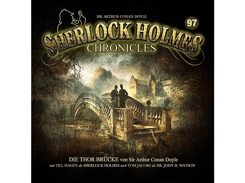 Sherlock Holmes - (CD) Thor-Brücke-Folge Chronicles 97 Die 