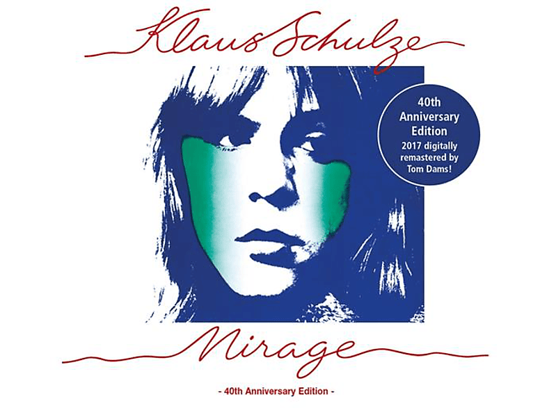 Klaus Schulze - Mirage (40th Anniversary Edition)  - (CD)