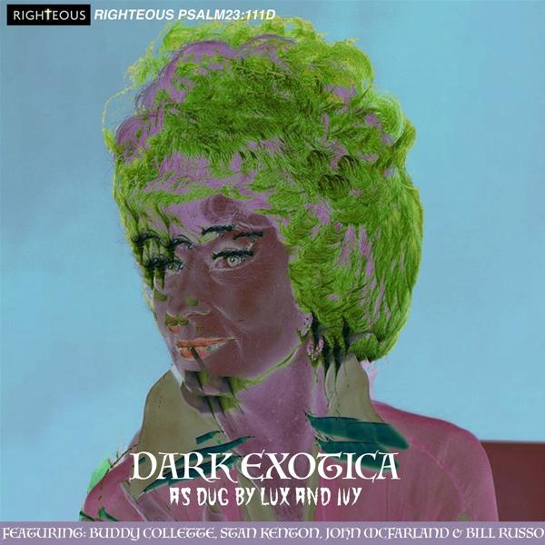 VARIOUS - Dark Exotica: As Four And (CD) On Albums Ivy Lux Dug By 