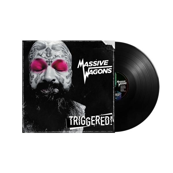 - TRIGGERED (Vinyl) Massive Wagons -
