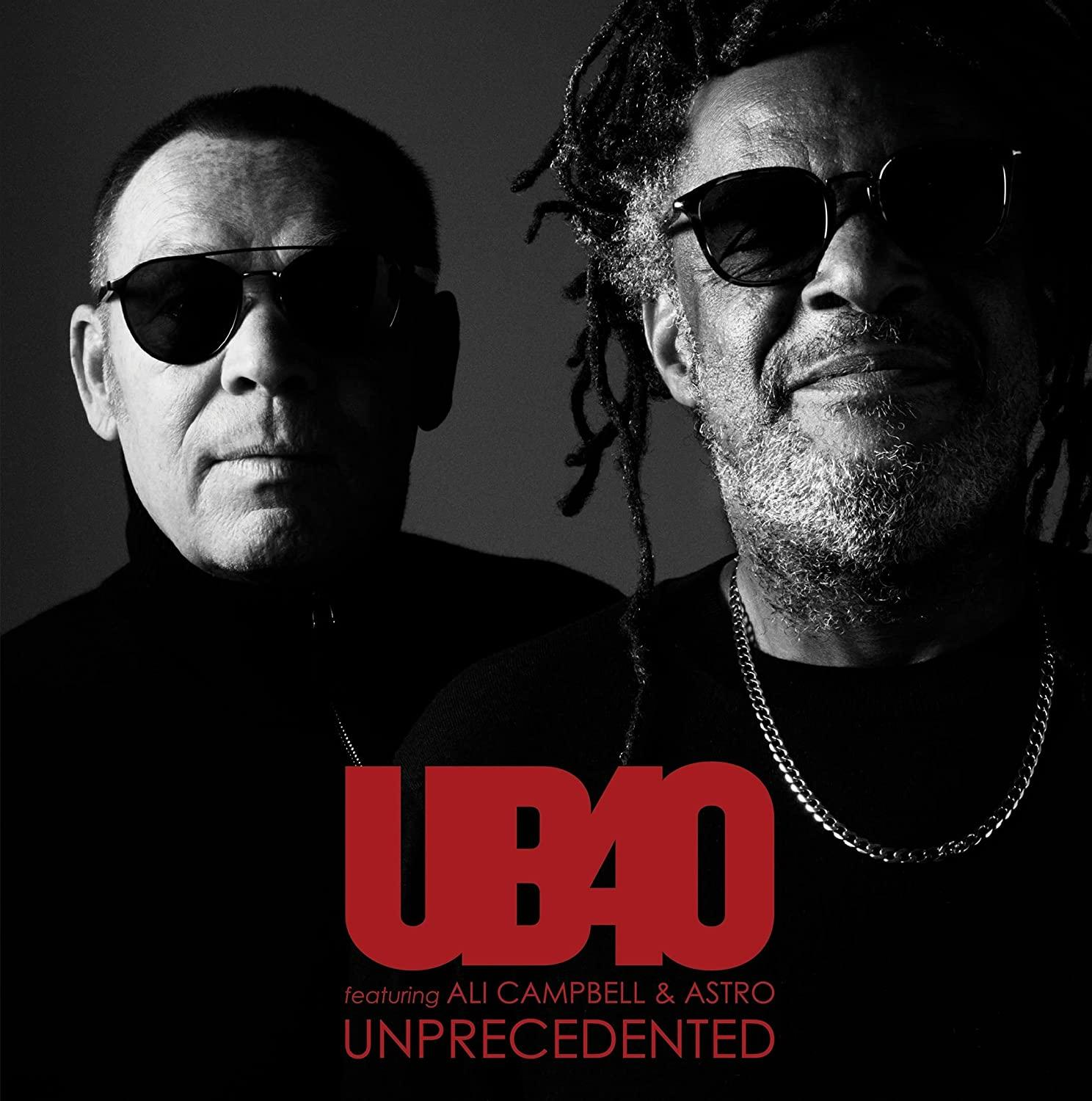 Pochette d'album pour UB40, avec deux hommes portant des lunettes de soleil. Titre : 'Unprecedented'. Noir et blanc.