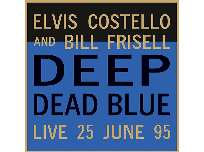 Costello, Elvis & Frisell, Bill - Deep Dead Blue-Live At Meltdown  - (Vinyl)