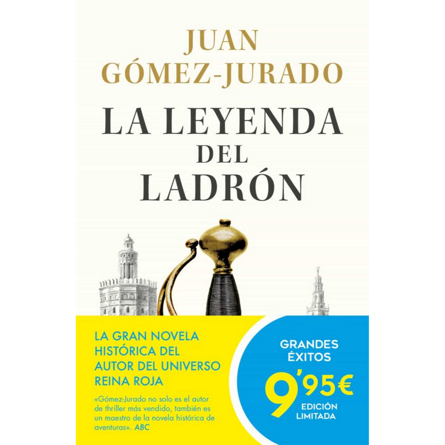 La Leyenda Del Ladrón - Juan Gómez-Jurado