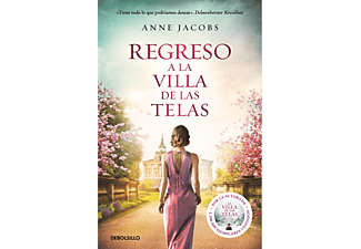 Regreso A La Villa De Las Telas (La Villa De Las Telas 4) - Anne Jacobs