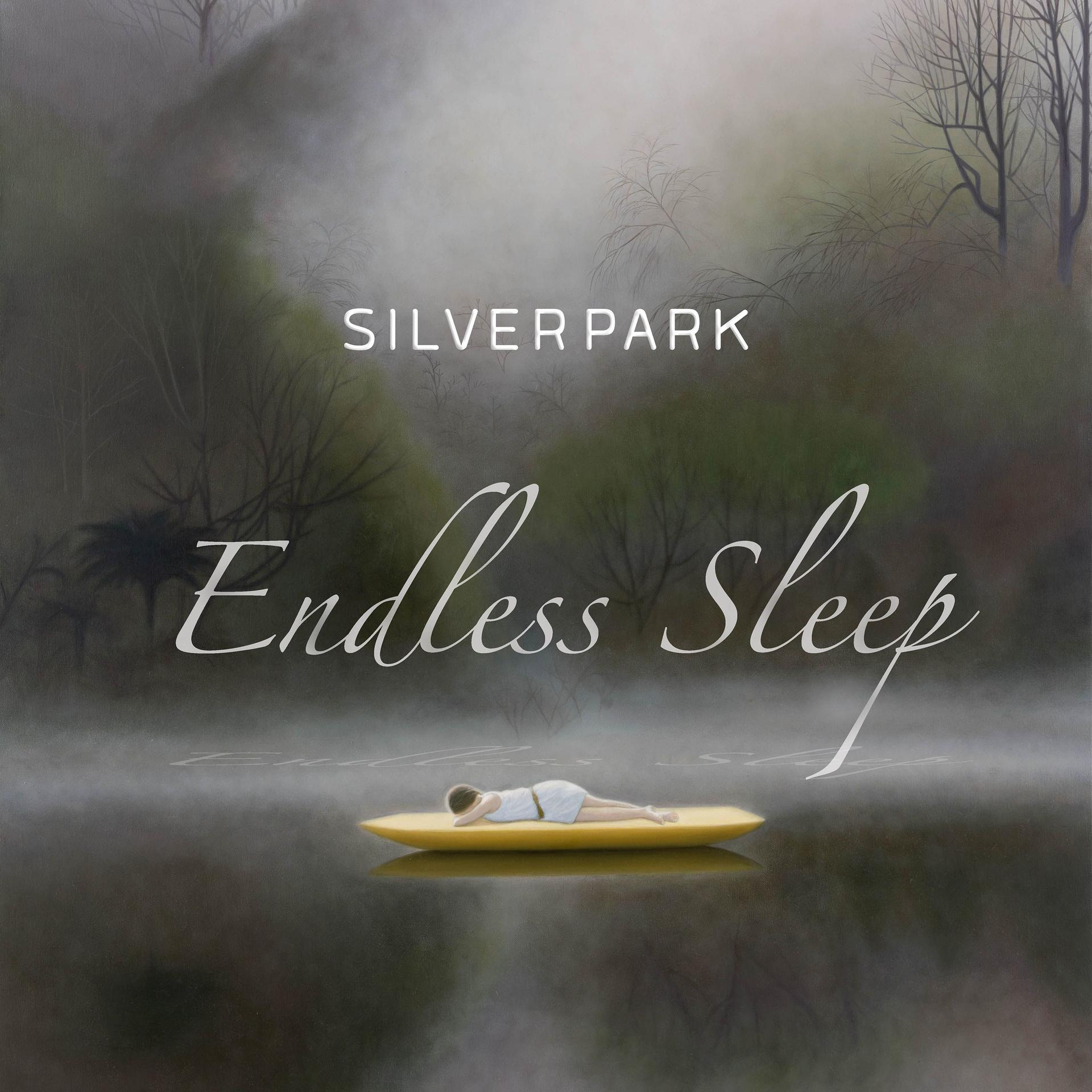 Silverpark - Endless - (Vinyl) Sleep