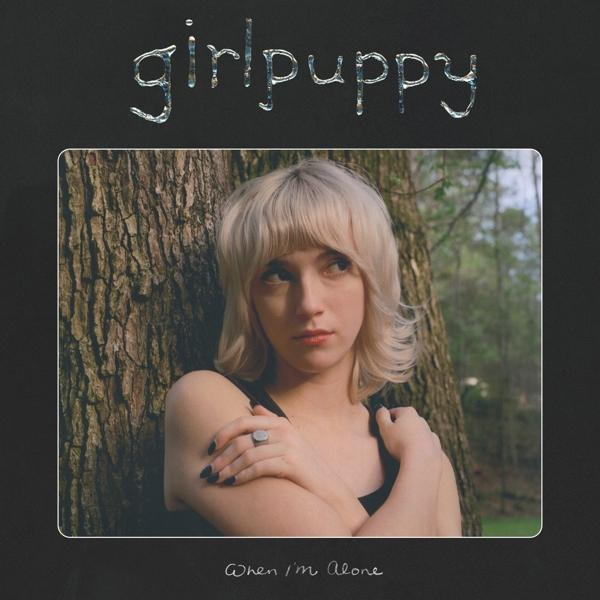 Girlpuppy - When I'm Alone LP