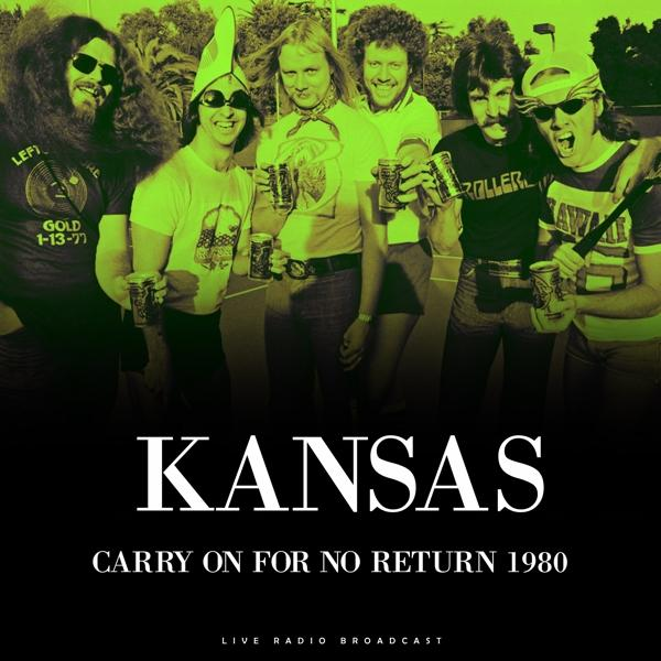 Kansas album borítója a 'KANSAS' és a 'CARRY ON FOR NO RETURN 1980' szöveggel.
