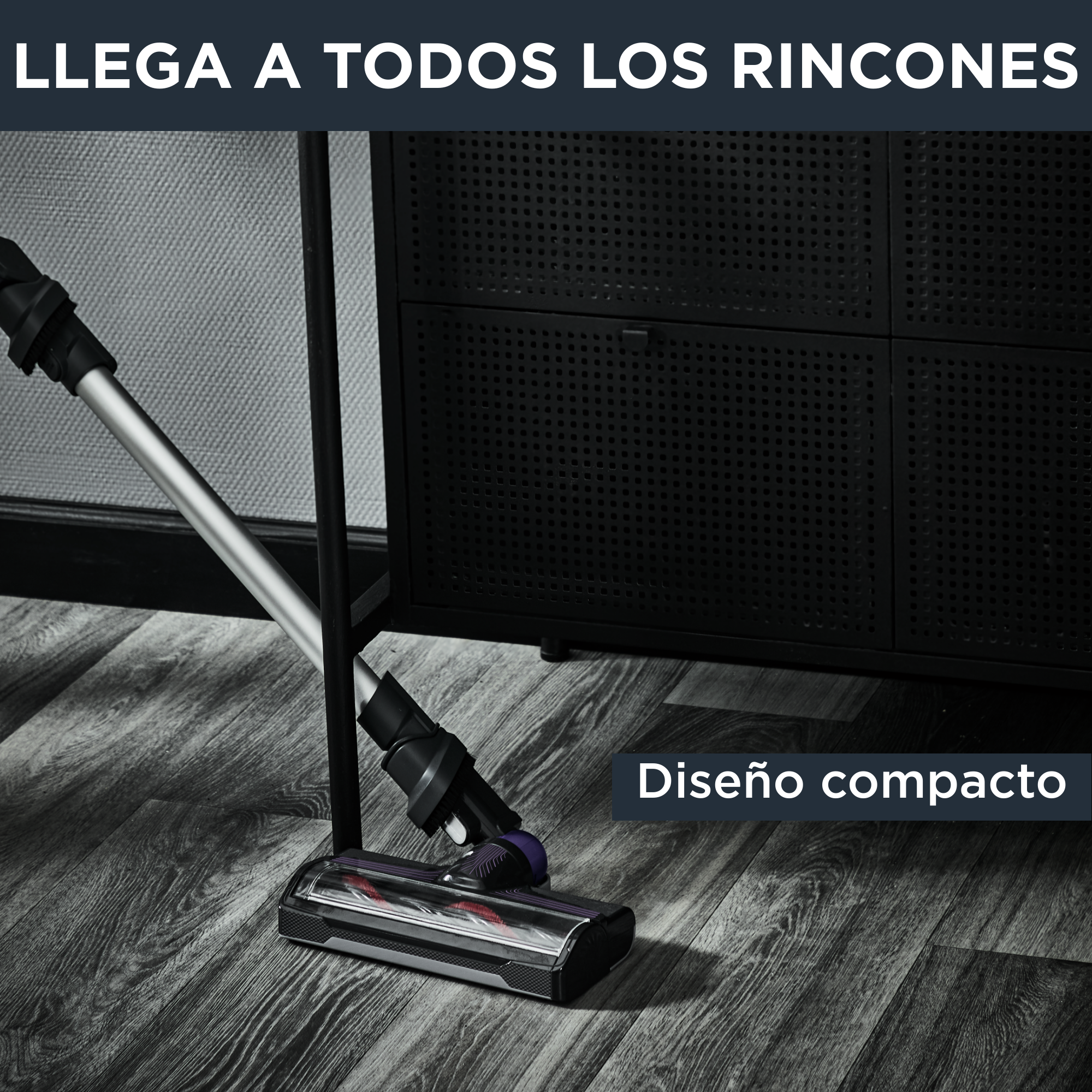 Una aspiradora limpiando un suelo de madera. El texto dice: Diseño compacto.