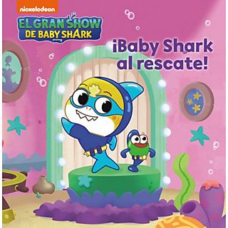 El Gran Show De Baby Shark. ¡Baby Shark Al Rescate! - Nickelodeon
