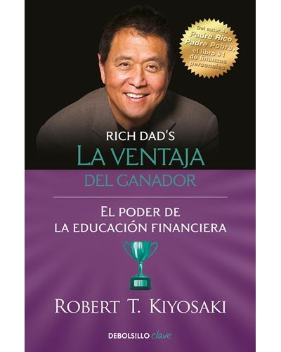 La ventaja del ganador - Robert T. Kiyosaki