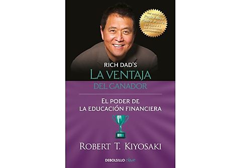 La ventaja del ganador - Robert T. Kiyosaki