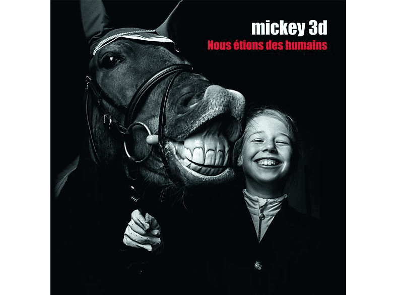 Mickey 3D - Nous Etions Humains Vinyle