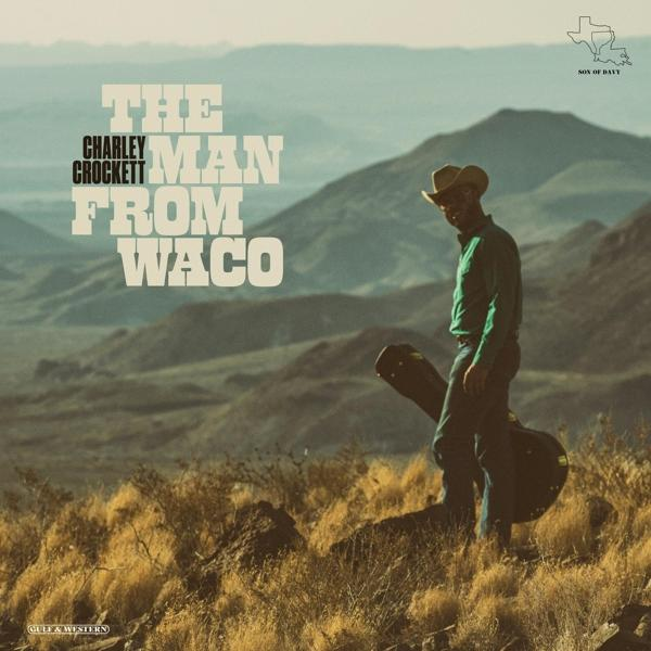 MAN WACO - FROM - Crockett Charley (Vinyl)
