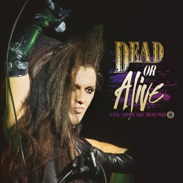 Dead Or Alive - You Spin Me Round (Limited Edition) (Vinyl EP (12"))