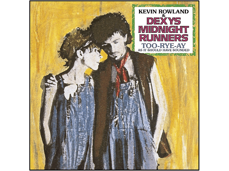 Kevin Rowland & Dexy's Midnight Runners | Too-Rye-Ay (Deluxe/3CD) [CD ...
