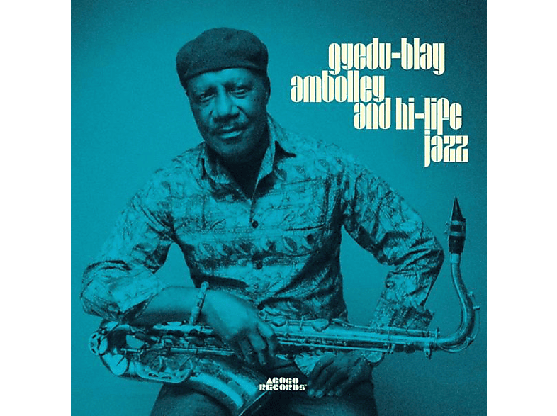 Gyedu Blay-ambolley - Gyedu-Blay Ambolley And Hi-Life Jazz  - (Vinyl)