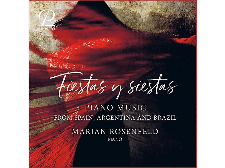Marian Rosenfeld | Fiestas y Siestas-Werke für Klavier solo - (CD) | SATURN