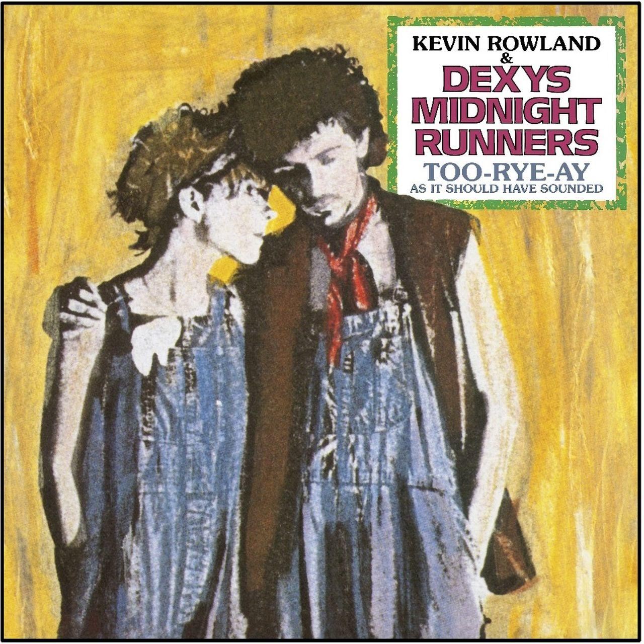- (CD) It Midnight Too-Rye-Ay, - Should As & Have (Deluxe Rowland Remix) Anniversary Dexy\'s Kevin Edition) (40th Runners Sounded