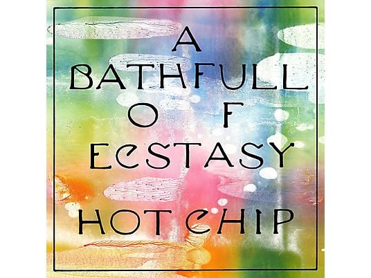 Hot Chip - A Bath Full Of Ecstasy CD