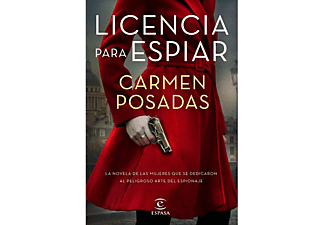 Licencia Para Espiar - Carmen Posadas