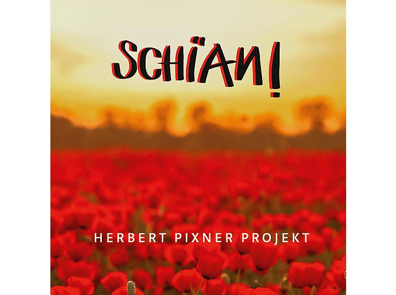 Herbert Pixner Projekt | Schian! - (CD) | MediaMarkt