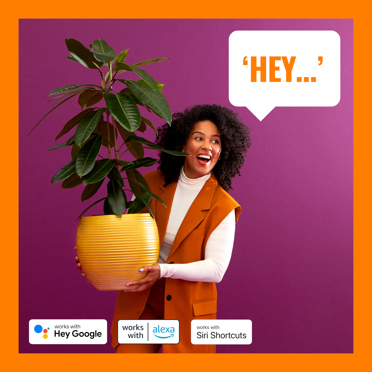 Een vrouw houdt een plant vast, met een tekstballon met 'HEY'. De tekstballon is oranje.