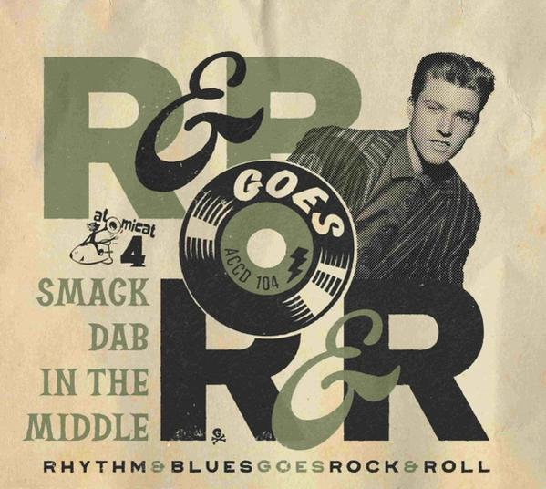 VARIOUS - Rhythm And Blues Roll - Rock And Dub (CD) 4-Smack Goes In T